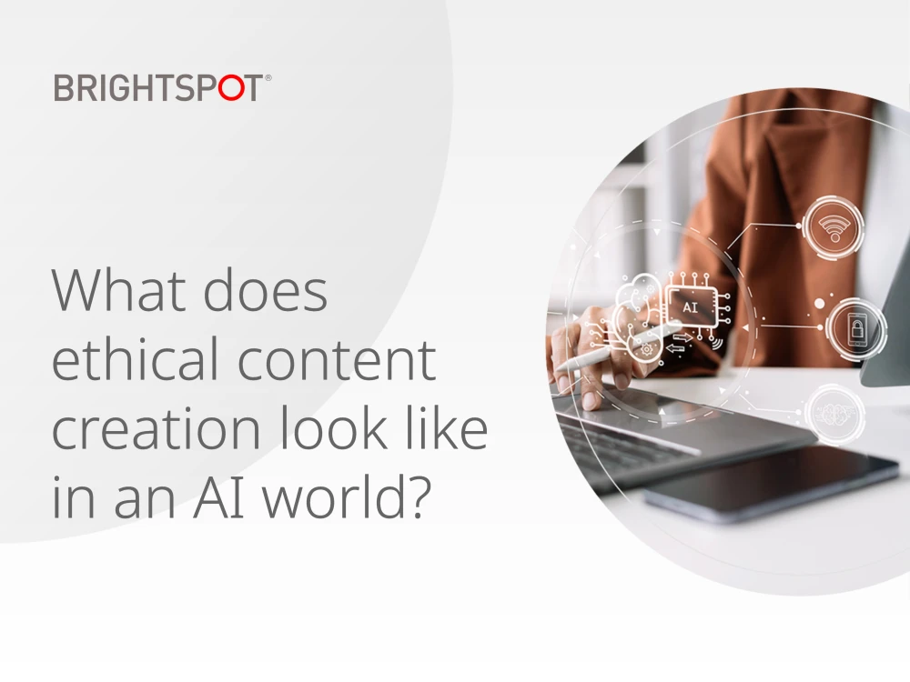 promo graphic for What does ethical content creation look like in an AI world? on-demand webinar